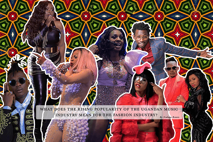 What does the rising popularity of the Ugandan Music Industry mean for the Fashion Industry?