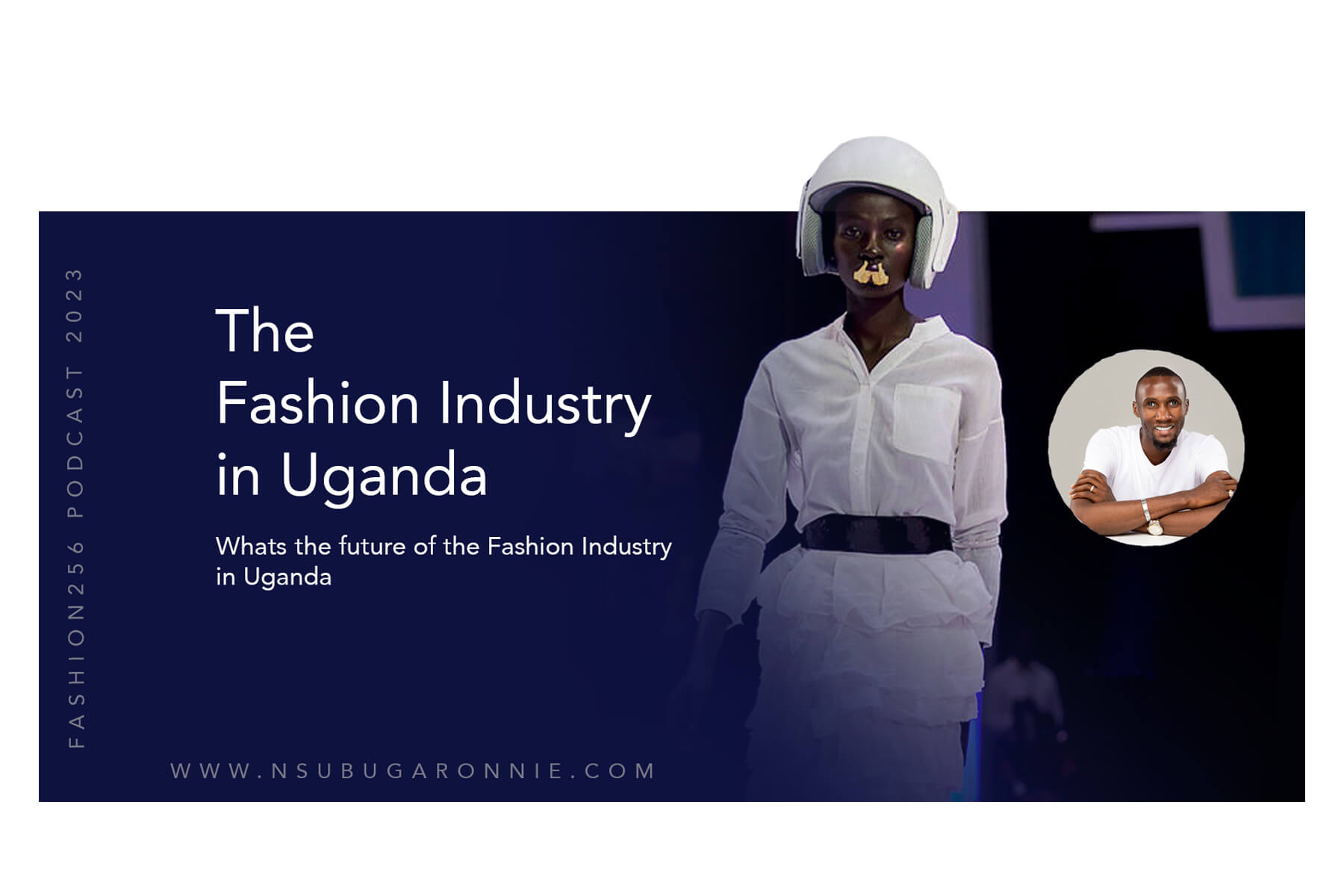 THE FASHION INDUSTRY IN UGANDA